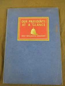 OUR PRESIDENTS AT A GLANCE by Rolf Vinmont 1932 Samuel Patrick Illustrated - Picture 1 of 12