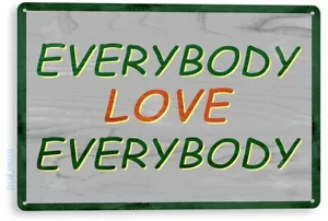 Everybody Love Everybody Semi Pro Jackie Moon Rústico Años 70 Decoración Letrero de lata B759 - Imagen 1 de 3