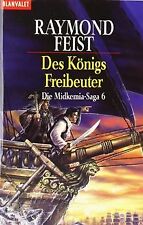 Die Midkemia-Saga 6. Des Königs Freibeuter de Feist... | Livre | état acceptable
