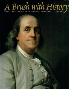 Carolyn Kinder Carr, A BRUSH WITH HISTORY : PAINTINGS FROM NATIONAL PORTRAIT   - Picture 1 of 1
