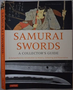 SAMURAI SWORDS GUIDE History, Collecting and Preservation. Antique Weapons Japan - Picture 1 of 6