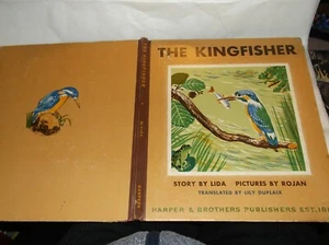 THE KINGFISHER/Story by LIDA/Rojan HARPER& BROS PUB 1940 1st EDITION - Bild 1 von 4