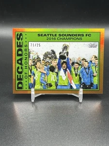 Seattle Sounders 2025 Topps MLS 30th Anniversary Decades Honors Orange #/25 - Picture 1 of 2
