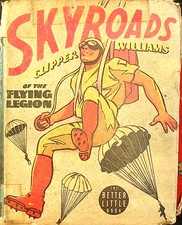 Skyroads with Clipper Williams of the Flying Legion #1439 VG 1938