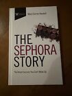 The Sephora Story: Retail Success You Can't Makeup par Mary Curran Hackett (2020)