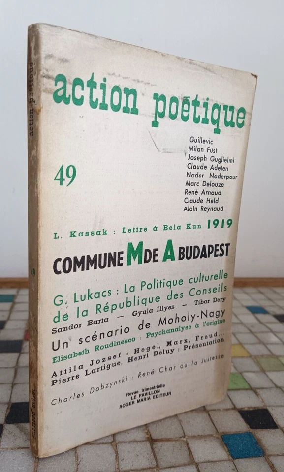 Lukacs Acción Poética 49 Comuna De Budapest MA Roger Maria 1972 Comunismo 23 - Imagen 1 de 4