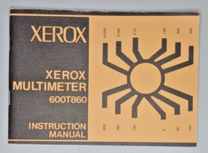 Vintage Xerox 600T860 Multimeter Bedienungsanleitung - schwer zu finden - Bild 1 von 1