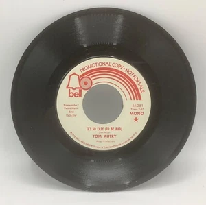 Tom Autry - It's So Easy (To Be Bad) - 1972 7" Stereo/Mono PROMO - RAR - Bild 1 von 2