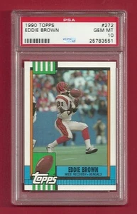 1990 TOPPS #272 EDDIE BROWN PSA 10 GEM MINT POP 1 CINCINNATI BENGALS - Picture 1 of 1