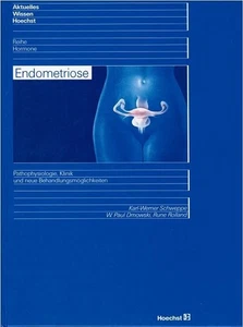 Endometriose : [Pathophysiologie, Klinik und neue Behandlungsmöglichkeiten]. ; W - Bild 1 von 1