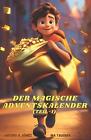 Der Magische Adventskalender: (Teil1) By Ina Taucher Paperback Book