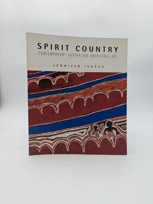 Spirit Country: Contemporary Australian Aboriginal Art by Jennifer Isaacs - image 1 of 4