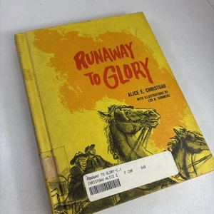 Runaway to Glory by Alice E Christgau, HB First Edition Ex Libris - Picture 1 of 4