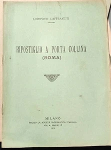 1919 RIPOSTIGLIO A PORTA COLLINA ROMA NUMISMATICA Laffranchi - Foto 1 di 1