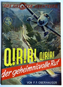 Das grosse Abenteuer, Nr. 29 - Q!R!R! Q!R!R! der geheimnisvolle Ruf (ca. 1960) - Picture 1 of 1
