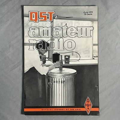 QST Devoted Entirely To Amateur Radio Magazine June 1972 Vintage Ham Radio - Image 1 of 3