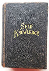 Self Knowledge Companion To Know Thyself And Guide To Sex Instruction 1913