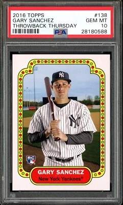 GARY SANCHEZ RC PSA 10 2016 TOPPS THROWBACK THURSDAY #138 TBT GEM MINT YANKEES - Image 1 of 2