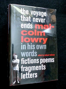 The Voyage That Never Ends von Malcolm Lowry (Hardcover, 2007-1st) Fiktionen, Gedichte - Bild 1 von 8