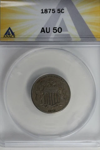 1875  .05   ANACS   AU 50        Shield Nickel, First Nickels Cover