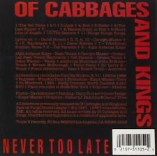Of Cabbages & Kings Never Too Late (CD)
