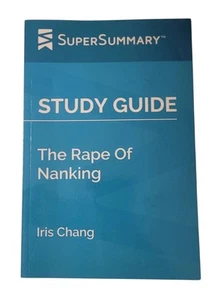 SuperSummary Study Guide: The Rape Of Nanking by Iris Chang NEW HTF - Picture 1 of 19