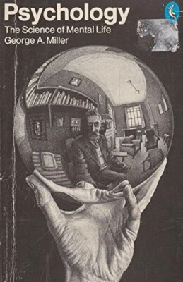 Psychology: The Science of Mental Life (Pelican) by Miller, George A. Paperback - Image 1 of 2