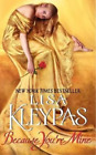 Lisa Kleypas Because You're Mine (Taschenbuch) Capitol Theatre (US IMPORT)