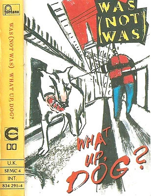 WAS [NOT WAS] WHAT UP, DOG CASSETTE 15track Electronic Pop House Experimental - Image 1 of 4