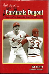Bob Forsch Tales From the Cardinals Dugout 2003 Baseball St Louis Photos Hardcov - Picture 1 of 1