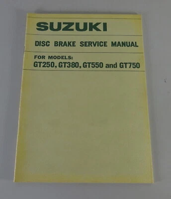 Manual De Taller Suzuki Freno De Disco Para GT 250, 380, 550, GT 750 De 01/1972 - Imagen 1 de 3