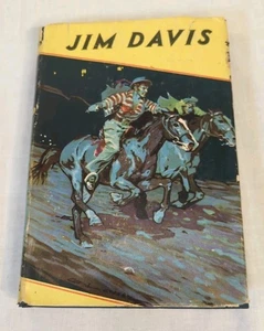 Vintage Jim Davis by John Masefield-Saalfield Co. Hardcover in Dust Jacket 1926 - Foto 1 di 6