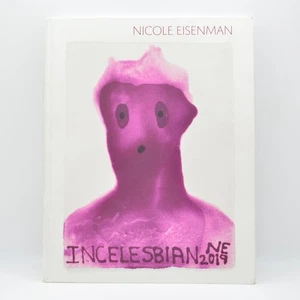 Nicole Eisenman, Incelesbian, Anton Kern Gallery, 2020, Art Exhibition Catalog - Bild 1 von 14