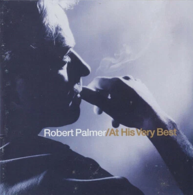 Robert Palmer At His Very Best CD NEW SEALED Addicted To Love/Johnny & Mary+ - Image 1 of 3