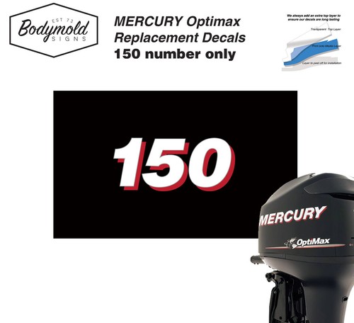 Mercury Optimax 150 outboard decals 2008 Onwards  150 NUMBER ONLY