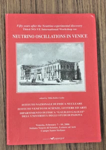 Third NO-VE International Workshop on : Neutrino Oscillations in Venice. 2006 - Imagen 1 de 9