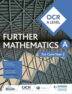 OCR A Level Further Mathematics Core Year 2,Ben Sparks,Claire Ba - Picture 1 of 1