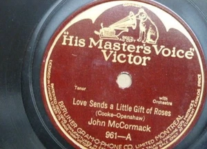78 rpm JOHN McCORMACK love sends a little gift of roses / wonderful one , victor - Imagen 1 de 1