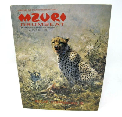 Mzuri Drumbeat Magazine Summer 1976 Safari Foundation Hunter Conservationist - Image 1 of 3