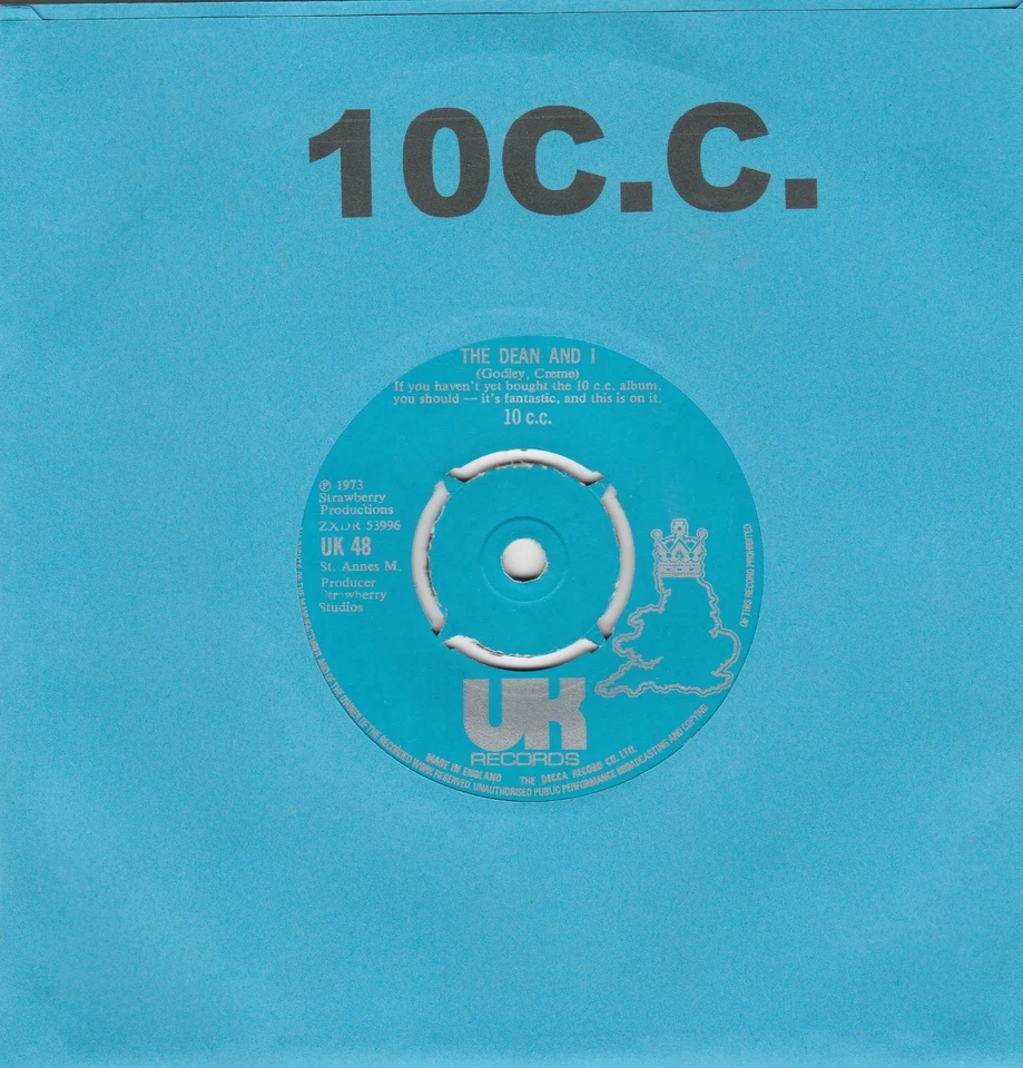 10 C.C. ~ THE DEAN AND I / BEE IN MY BONNET ~ 1973 UK UK RECORDS 7"45 - Image 1 of 1