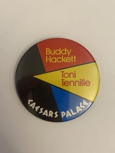 Caesars Palace Buddy Hackett Toni Tennille Pin Back Button P32 - Picture 1 of 3