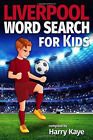 Liverpool Word Search for Kids, Very Good Condition, Kaye, Harry, ISBN 172405394