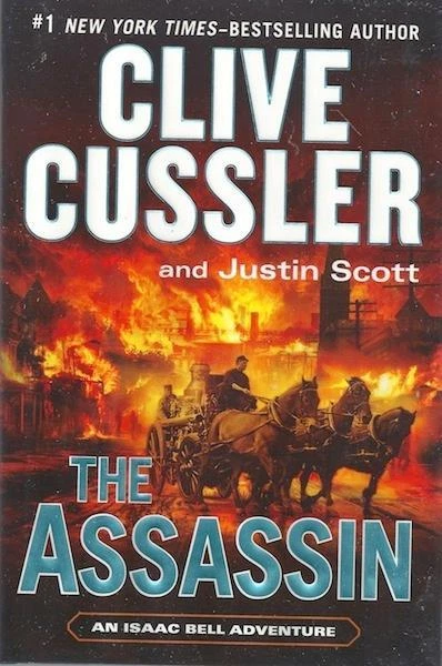 The Assassin (An Isaac Bell Adventure) by Clive Cussler SIGNED First Edition - Image 1 of 1