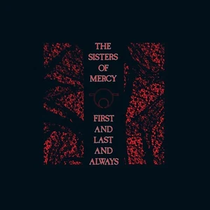The Sisters of Mercy First and Last and Always (Vinyl) - Picture 1 of 2