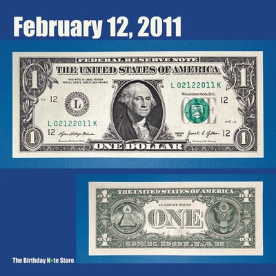 February 12, 2011 Birthday Anniversary $1 One Dollar Bill Serial Number 02122011 - Image 1 of 2