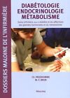 Diabétologie Endocrinologie Métabolisme : Soins infirmiers dans le diabète et le