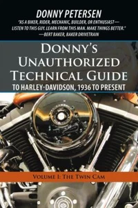 Donny's Technical Guide to Harley Davidson~Vol. 1~ The TWIN CAM Updated ~~NEW HC - Picture 1 of 1