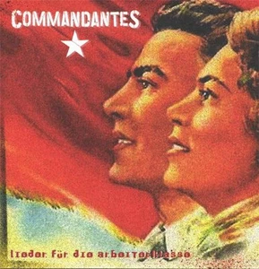 Commandantes - Lieder für die Arbeiterklasse CD - Bild 1 von 1