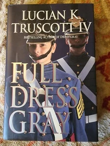 First Edition - Full Dress Gray by Lucian K. Truscott IV (1998 H/C D/J) - Picture 1 of 4