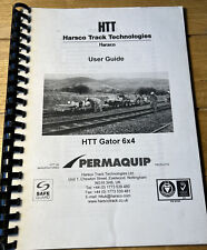 Harsco/permaquip HTT Gator 6 x 4 user guide * We Print 4 U * Railway —48 Pages
